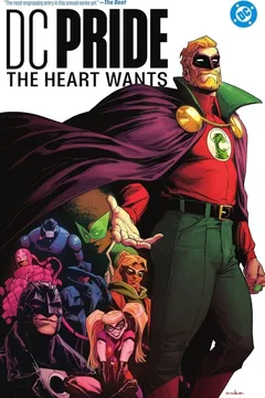 DC Pride: The Heart Wants