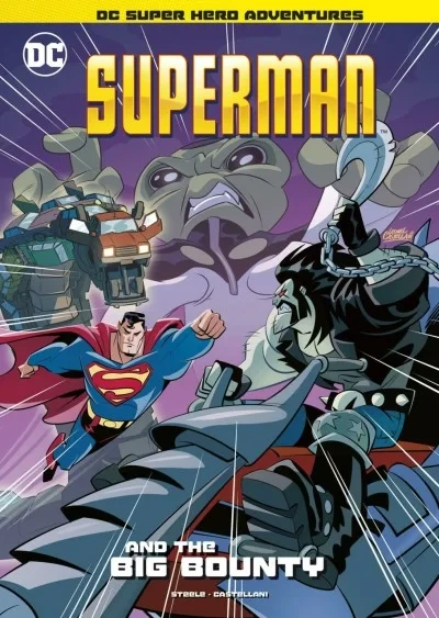 DC Super Hero Adventures: Superman and the Big Bounty (2021) - Series 