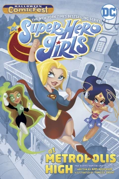 DC Super Hero Girls: At Metropolis High (Halloween ComicFest Special Edition)