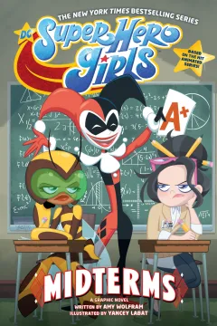 DC Super Hero Girls: Midterms