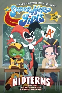 DC Super Hero Girls: Midterms