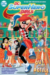 DC Super Hero Girls: Out of the Bottle