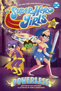 DC Super Hero Girls: Powerless