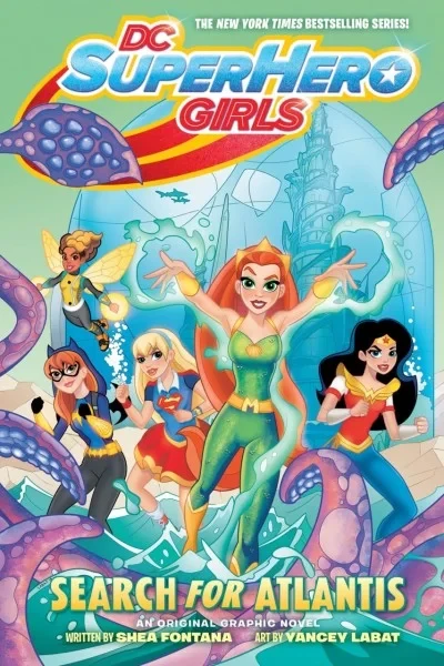 DC Super Hero Girls: Search For Atlantis (Trade Paperback, 2018) - Series 
