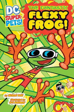 DC Super-Pets: The Fantastic Flexy Frog!