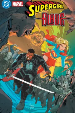 DC/Marvel: Supergirl/Blade
