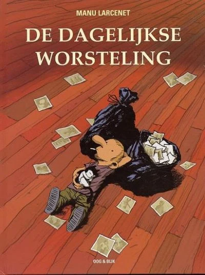 De Dagelijkse Worsteling (2005) - Series 