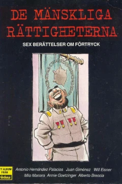 De Mänskliga Rättigheterna: Sex Berättelser om Förtryck