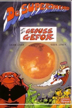 De Superjhemp an déi grouss Gefor