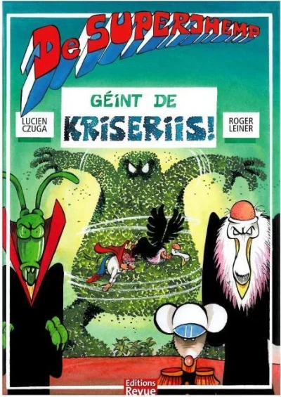 De Superjhemp géint de Kriseriis! (2010) - Series 