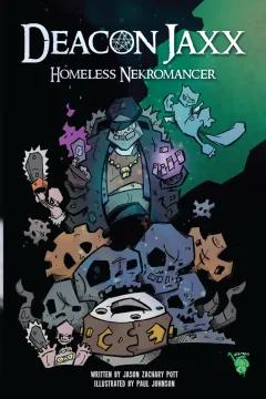Deacon Jaxx Homeless Nekromancer
