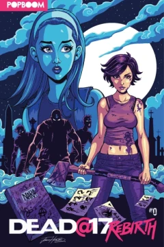 Dead@17: Rebirth