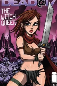 Dead@17: The Witch Queen