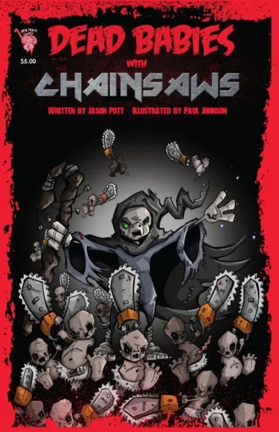 Dead Babies With Chainsaws (2015) - Series 