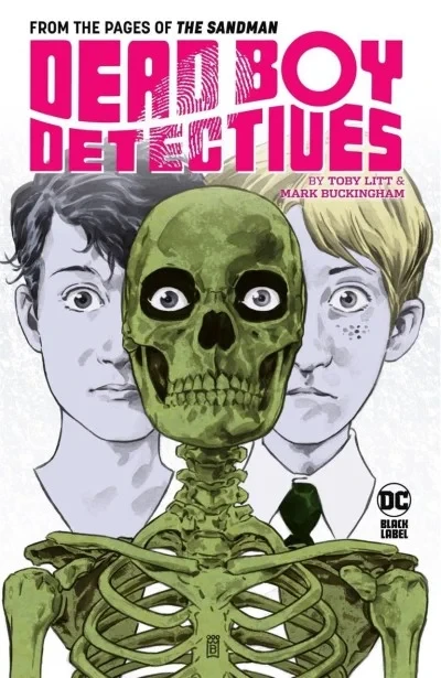Dead Boy Detectives by Toby Litt & Mark Buckingham (Trade Paperback, 2023) - Series 