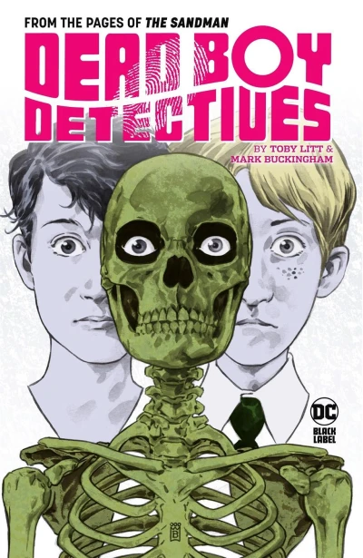 Dead Boy Detectives by Toby Litt & Mark Buckingham (Trade Paperback, 2023) - Series 