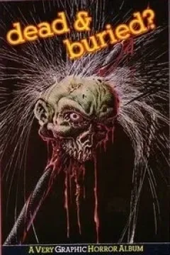 Dead & Buried?