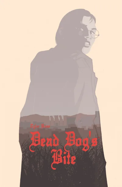 Dead Dog's Bite (Trade Paperback, 2021) - Series 