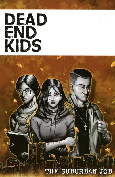 Dead End Kids: The Suburban Job (2021) - Series 