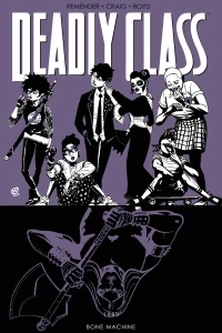 Deadly Class: Bone Machine
