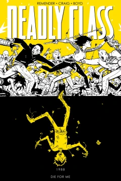 Deadly Class: Die For Me