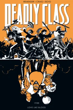 Deadly Class: Love Like Blood