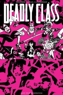 Deadly Class: Save Your Generation