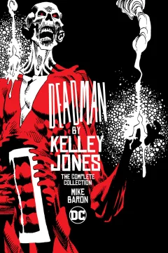 Deadman by Kelley Jones: The Complete Collection