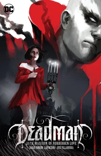 Deadman: Dark Mansion of Forbidden Love (Trade Paperback, 2017) - Series 