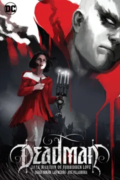 Deadman: Dark Mansion of Forbidden Love
