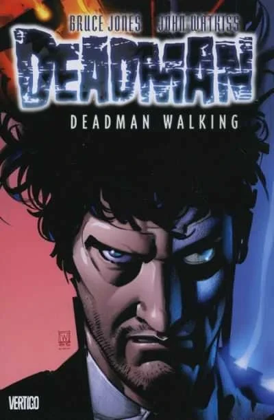 Deadman: Deadman Walking (Trade Paperback, 2007) - Series 