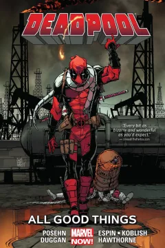 Deadpool: All Good Things