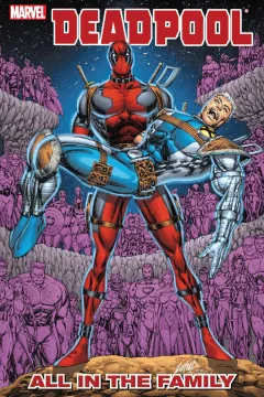 Deadpool: All in the Family