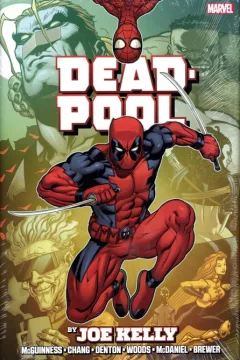 Deadpool by Joe Kelly Omnibus