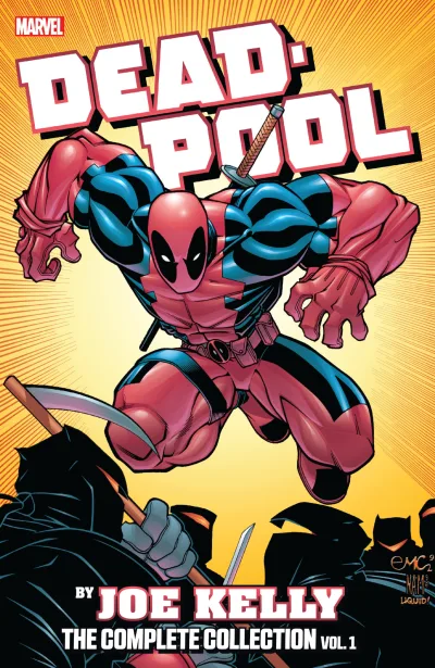 Deadpool by Joe Kelly: The Complete Collection (Trade Paperback, 2019) - Series 