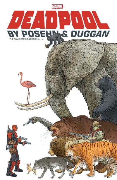 Deadpool by Posehn & Duggan: The Complete Collection (Trade Paperback, 2018) - Series 
