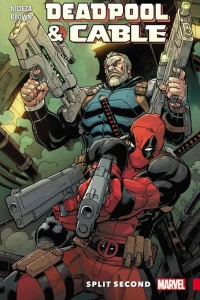 Deadpool & Cable: Split Second