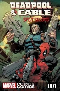 Deadpool & Cable: Split Second Infinite Comic