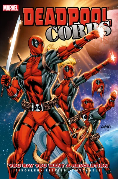 Deadpool Corps: You Say You Want A Revolution? (2011) - Series 