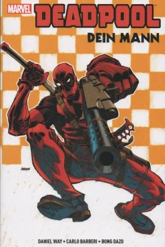 Deadpool: Dein Mann