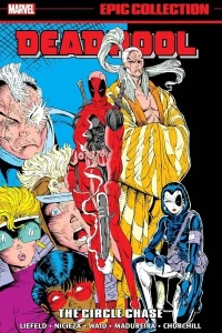 Deadpool Epic Collection: The Circle Chase