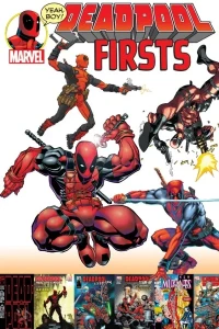 Deadpool Firsts