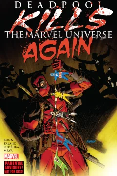 Deadpool Kills The Marvel Universe Again