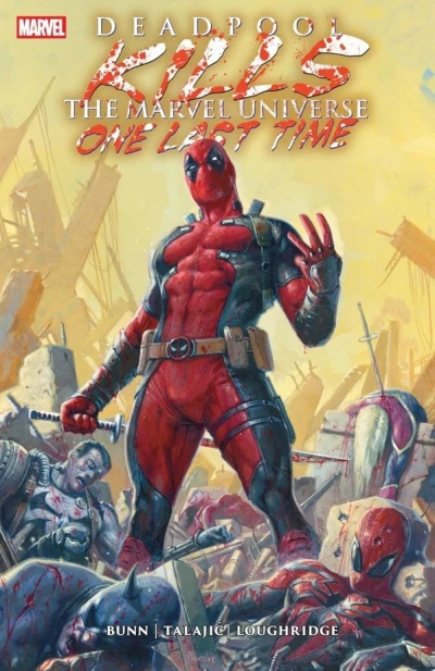 Deadpool Kills the Marvel Universe One Last Time (Trade Paperback, 2025) - Series 