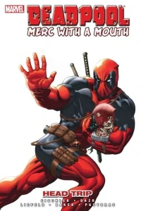 Deadpool: Merc With a Mouth: Head Trip