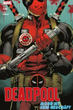 Deadpool Mord ist sein Geschäft