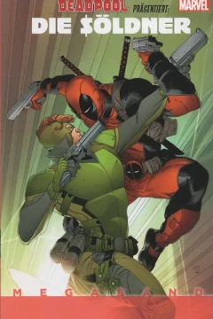 Deadpool präsentiert: Die Söldner
