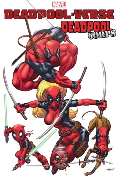 Deadpool-Verse: Deadpool Corps
