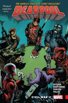Deadpool: World's Greatest: Civil War II