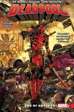 Deadpool: World's Greatest: End of An Error